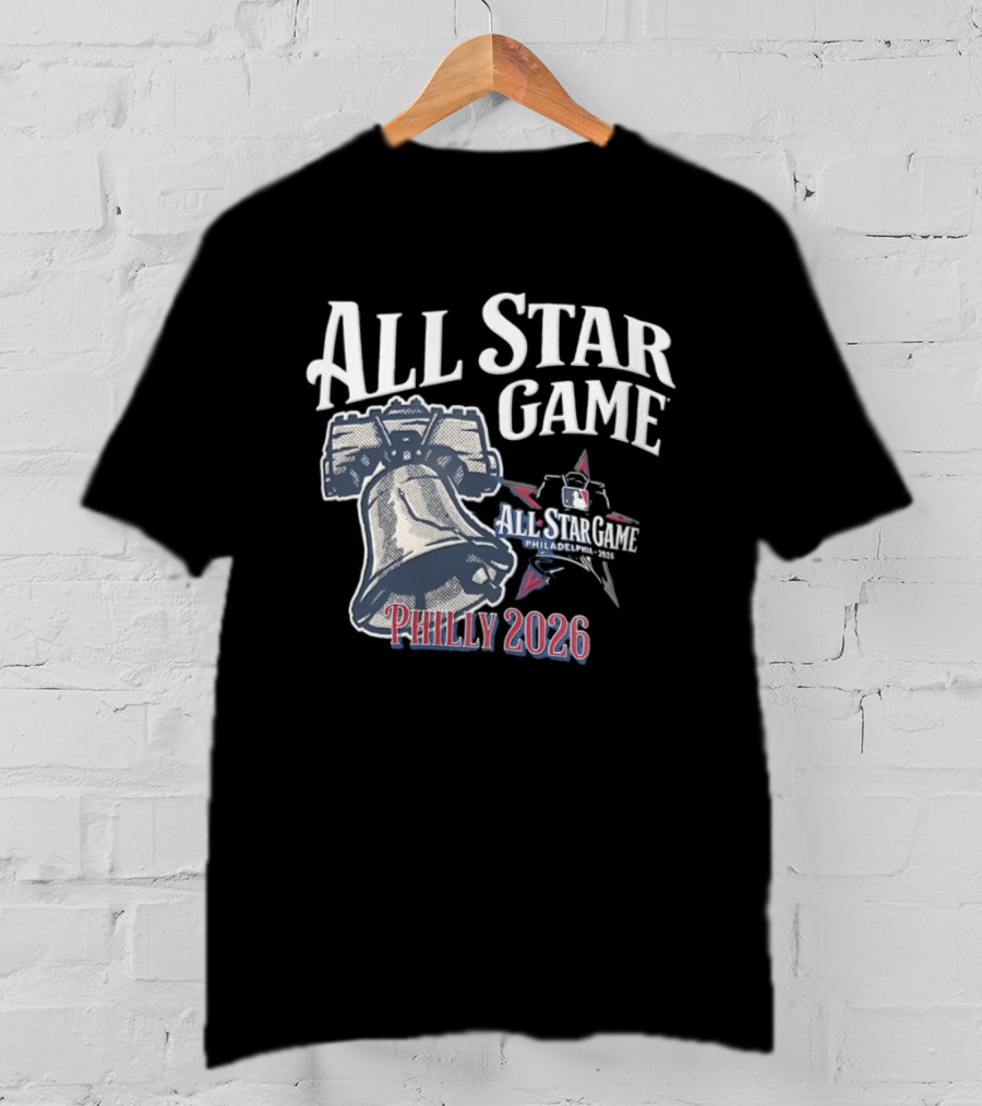 MLB Philadelphia Phillies All Star Game Liberty Bell Philly 2026 T-Shirt