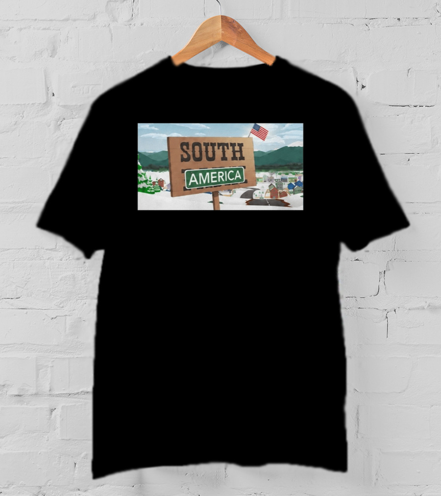 South America Sign With USA Flag Satire T-Shirt