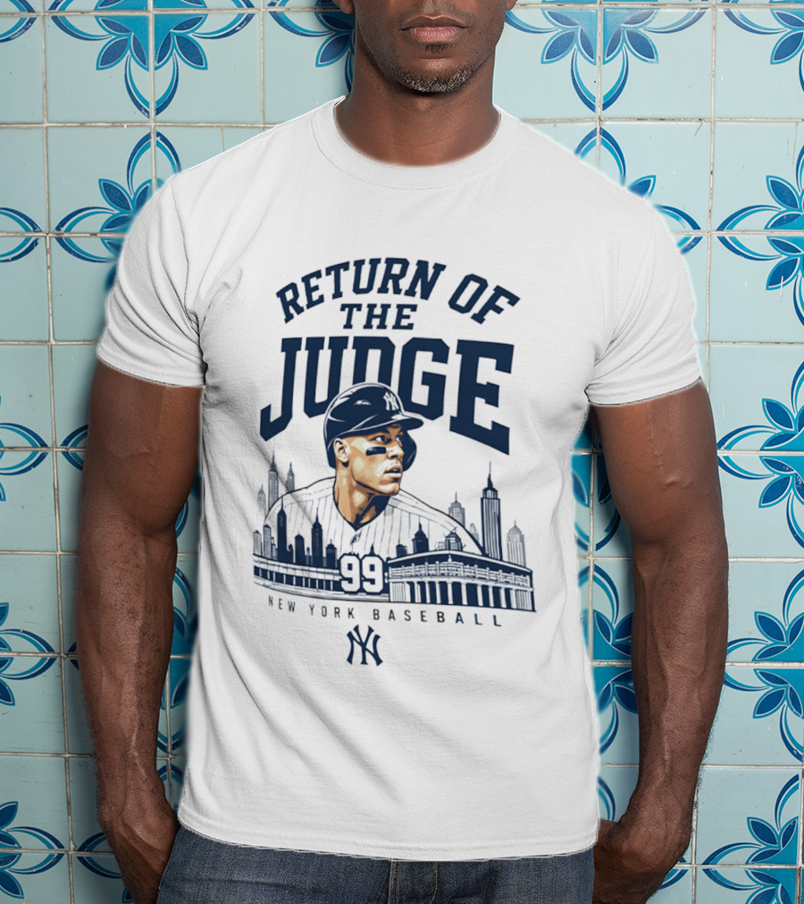 Return Of The Judge New York Baseball 99 Yankees T-Shirt