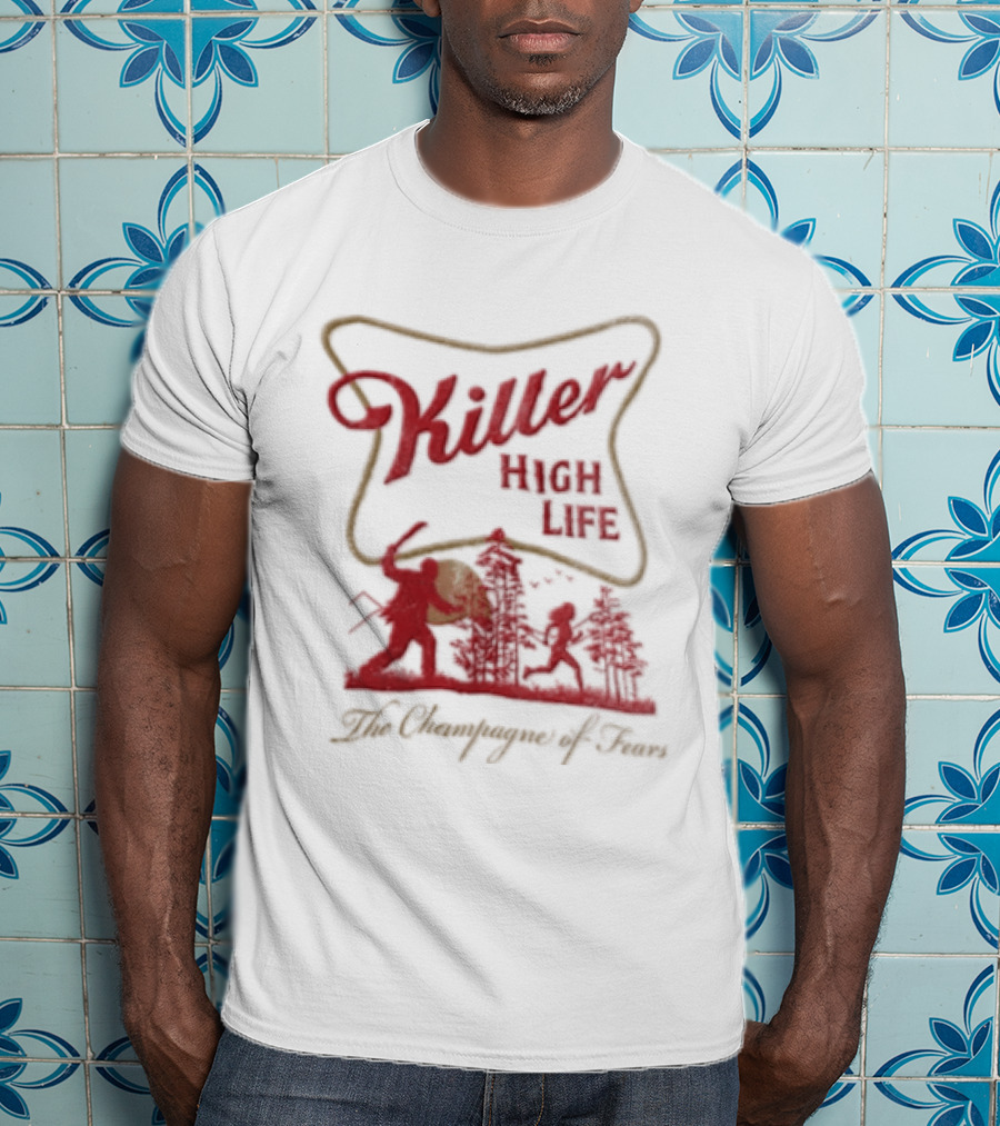 Killer High Life The Champagne Of Fears Slasher Horror Movie T-Shirt
