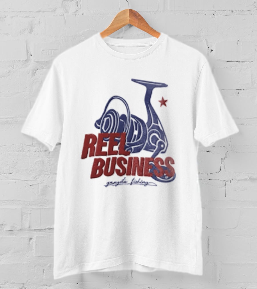 Reel Business Gangsta Fishing Reel Star T-Shirt