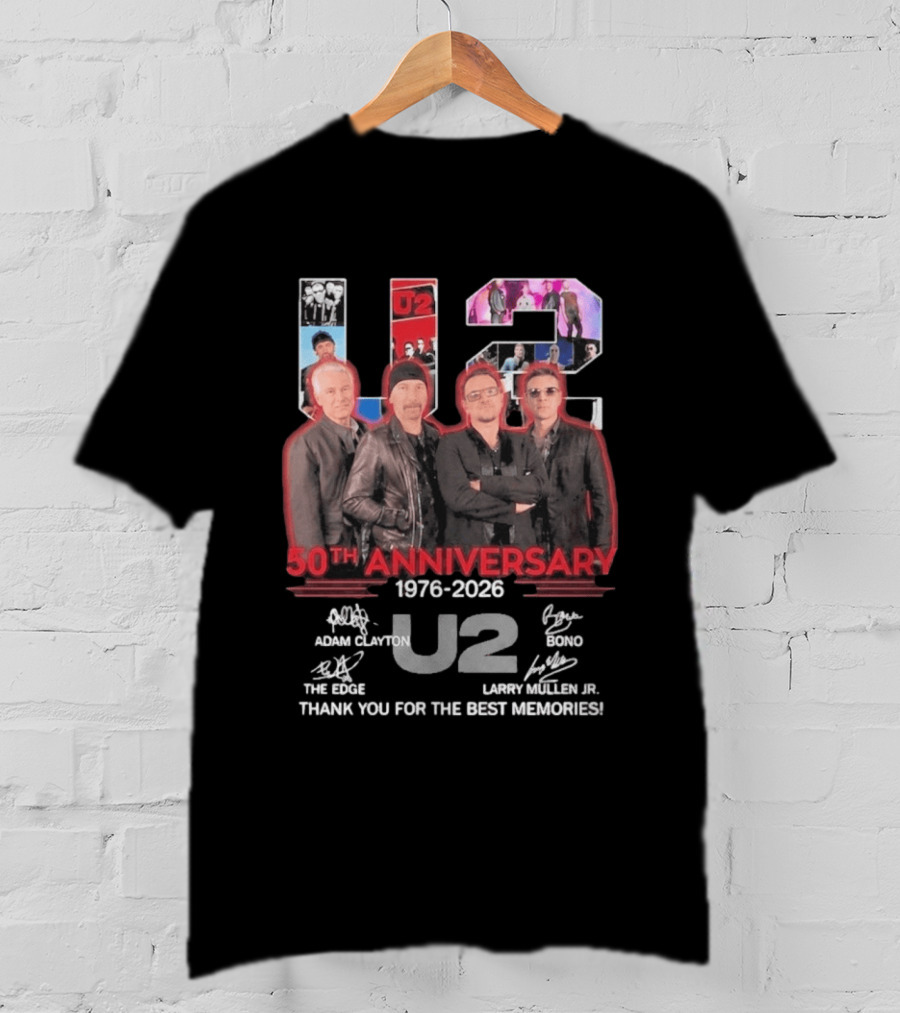U2 50th Anniversary 1976 2026 Adam Clayton The Edge Bono Larry Mullen Jr Thank You For The Best Memories T-Shirt