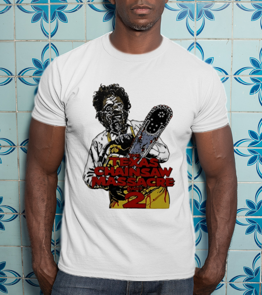 Texas Chainsaw Massacre Part 2 Leatherface Villain Bloody Chainsaw T-Shirt