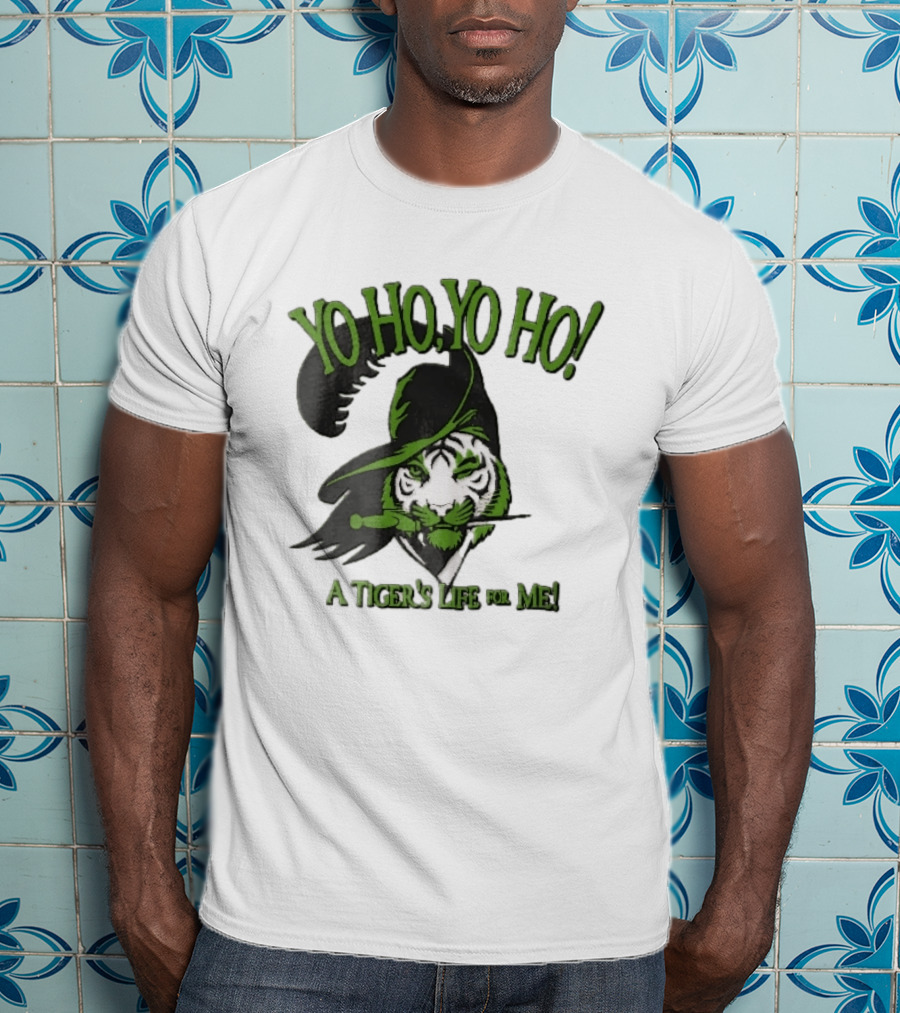 Yo Ho Yo Ho Pirate Tiger Winking Dagger A Tiger's Life For Me T-Shirt