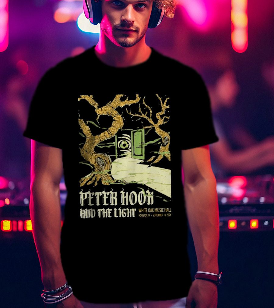 Peter Hook And The Light White Oak Music Hall Houston September 10 2026 Event T-Shirt