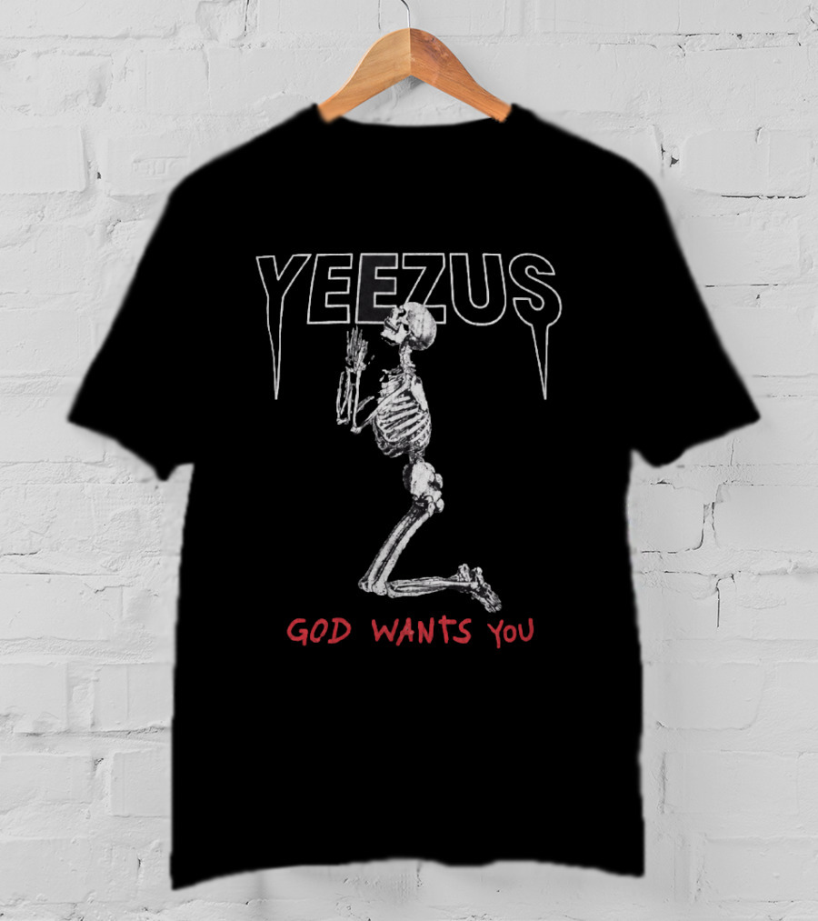 Yeezus God Wants You Skeleton Kneeling Prayer T-Shirt