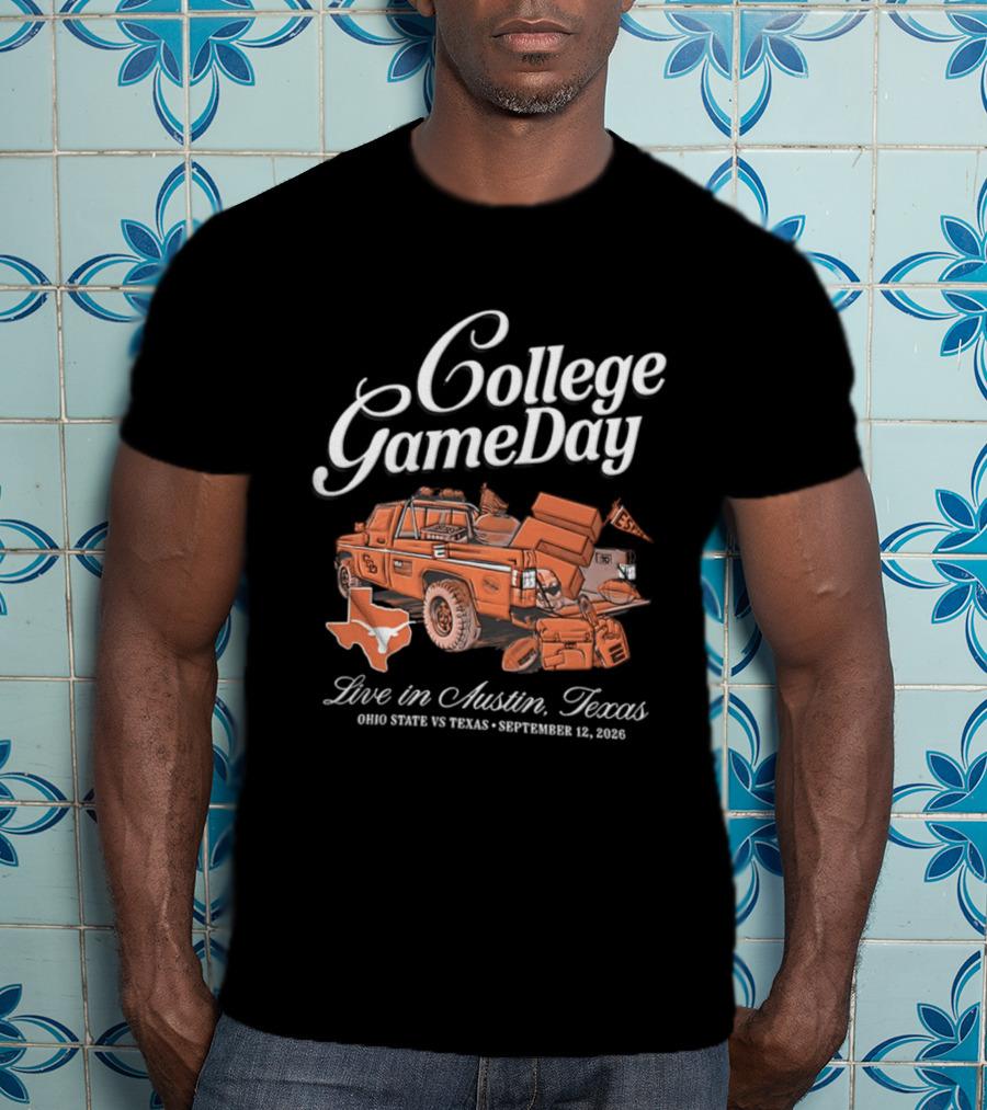 College GameDay Live In Austin Texas Ohio State Vs Texas September 12 2026 T-Shirt
