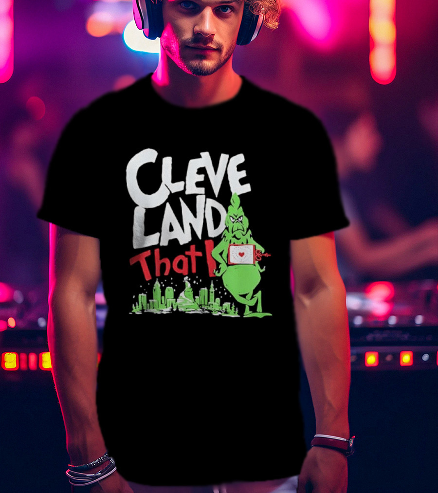 Cleveland That I Grinch Holiday Skyline Sweater T-Shirt
