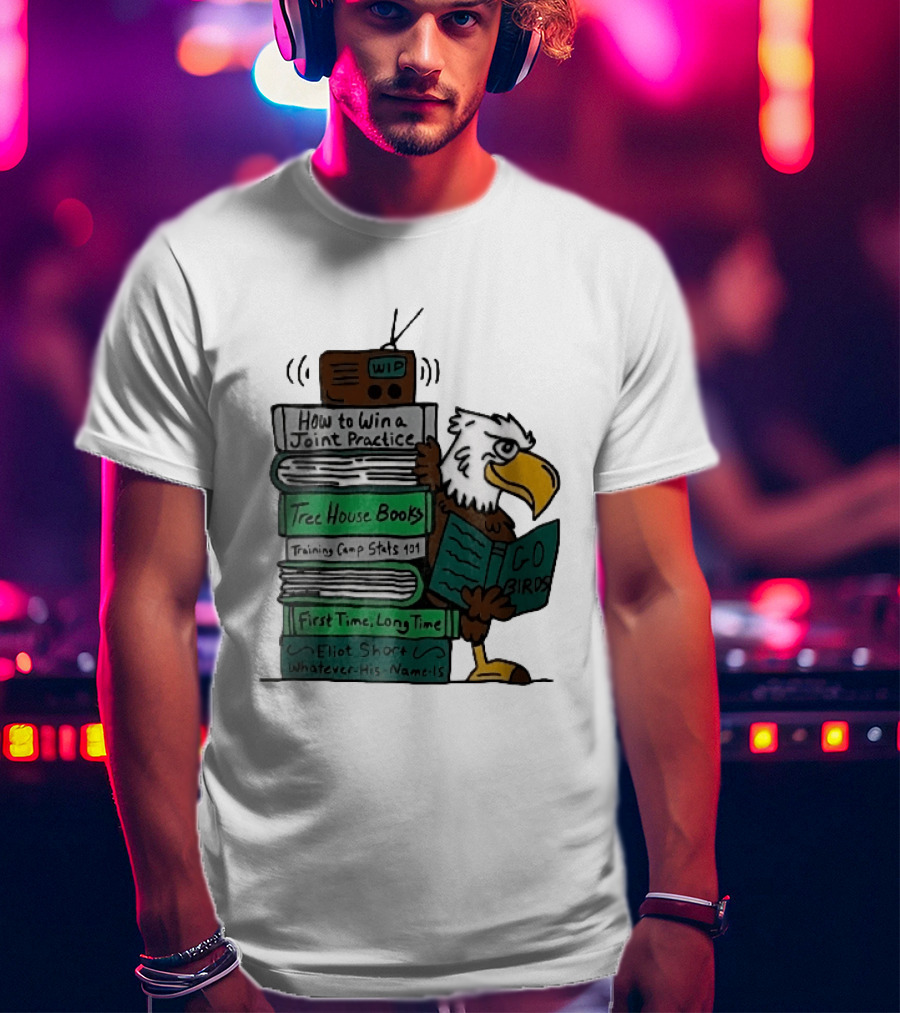 How To Win A Joint Practice Eliot Short Cartoon Eagle Go Birds Tree House Books T-Shirt