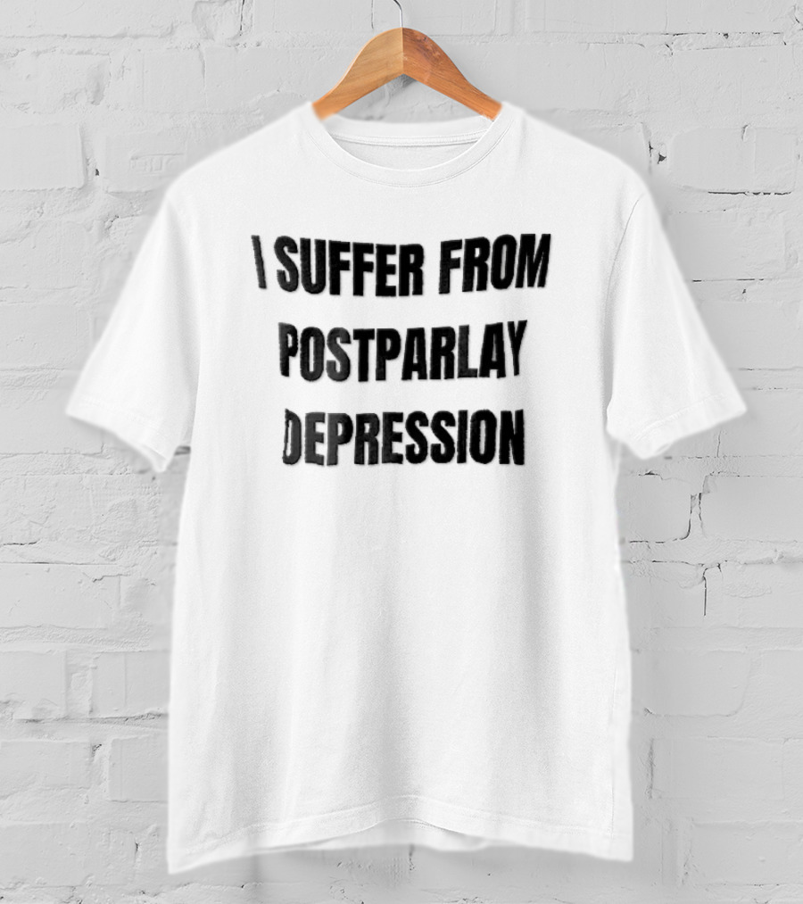 I Suffer From Postparlay Depression Sports Betting Humor T-Shirt