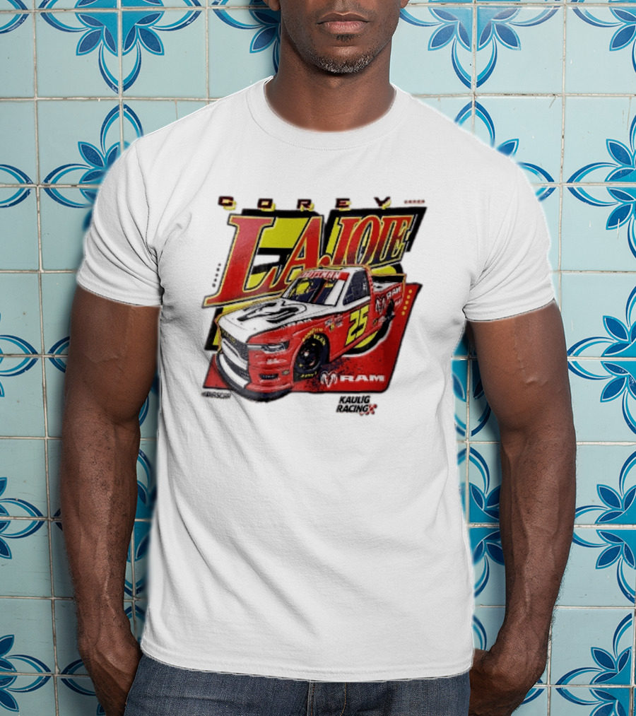 Corey Lajoie Number 25 Ram Truck Kaulig Racing Nascar T-Shirt