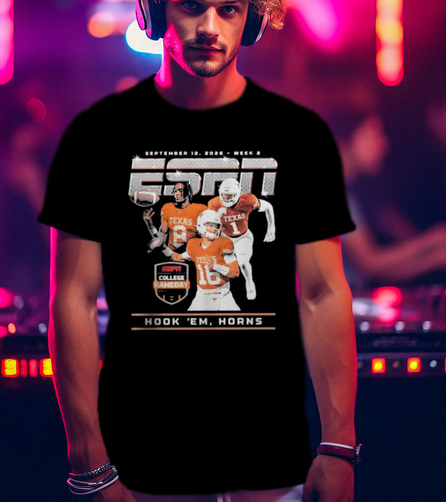 September 12 2026 ESPN College Gameday Texas Longhorns Hook 'Em Horns T-Shirt