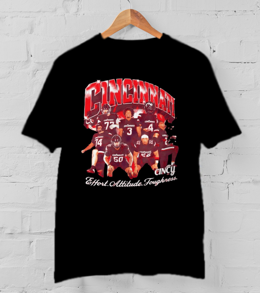 Cincinnati Bearcats Football Players Effort Attitude Toughness Cincy T-Shirt