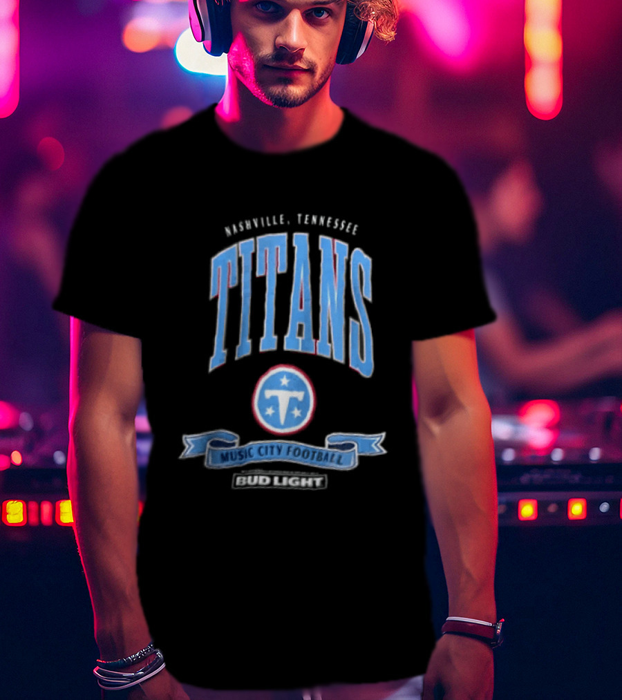 Nashville Tennessee Titans Music City Football Bud Light T-Shirt