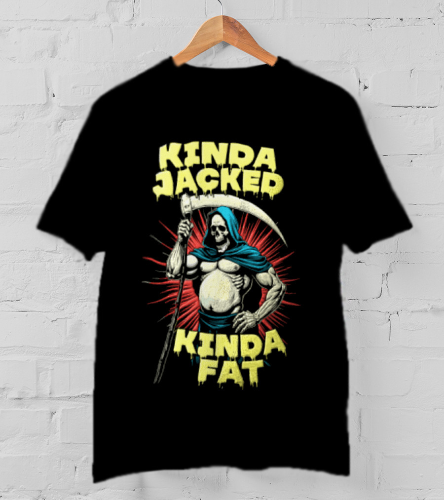 Kinda Jacked Kinda Fat Grim Reaper Parody Fitness Humor T-Shirt