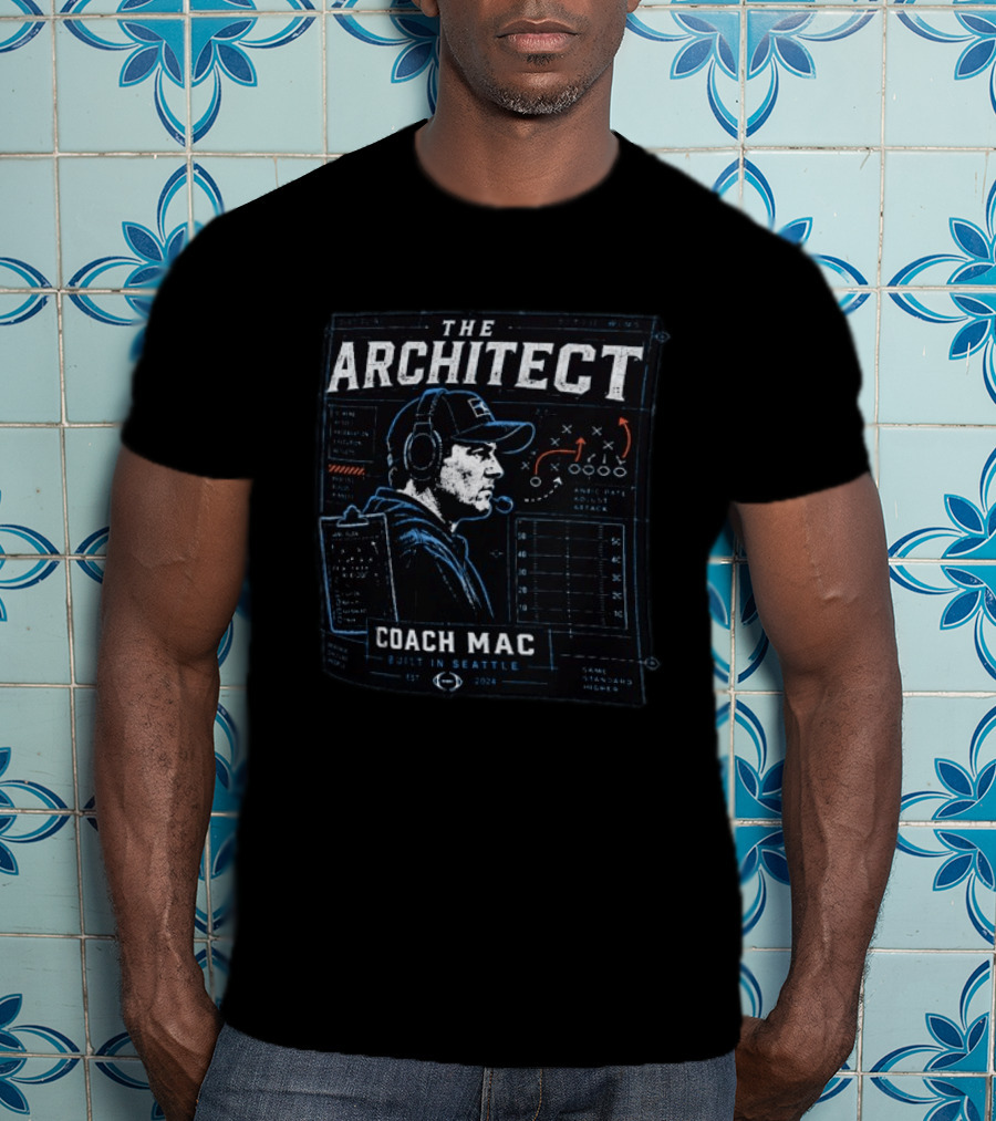 The Architect Coach Mac Built In Seattle Seahawks Strategy Playbook 2024 T-Shirt