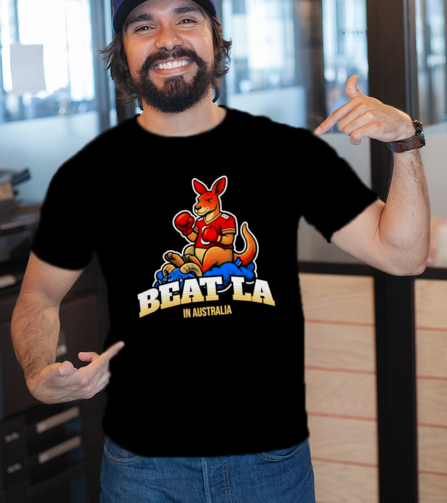 San Francisco 49ers Beat LA Kangaroo In Australia T-Shirt