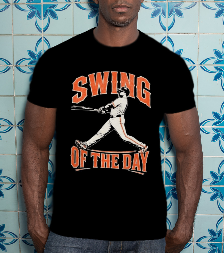 SF Giants Swing Of The Day Baseball 2026 T-Shirt