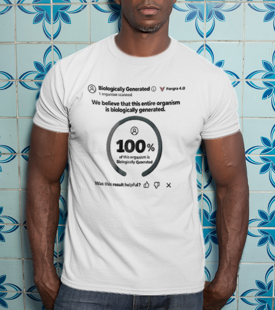 Biologically Generated Ai Detector Ui 100% Completely Biologically Generated T-Shirt