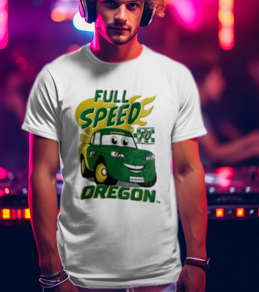 Full Speed Oregon Ducks Car Toon Sporting Team Spirit T-Shirt