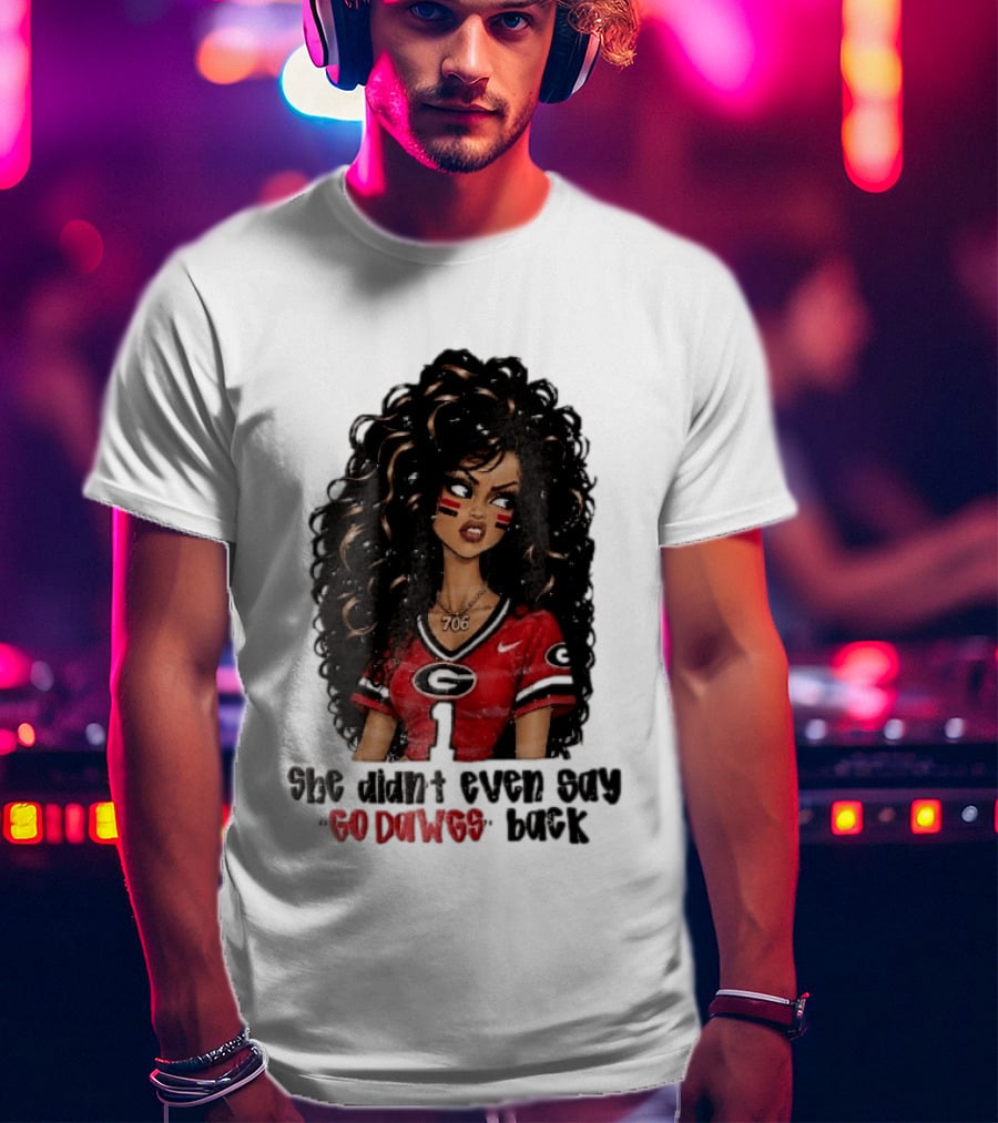 Georgia Bulldogs She Didn't Even Say Go Dawgs Cartoon Woman Curly Hair Red Jersey 706 T-Shirt
