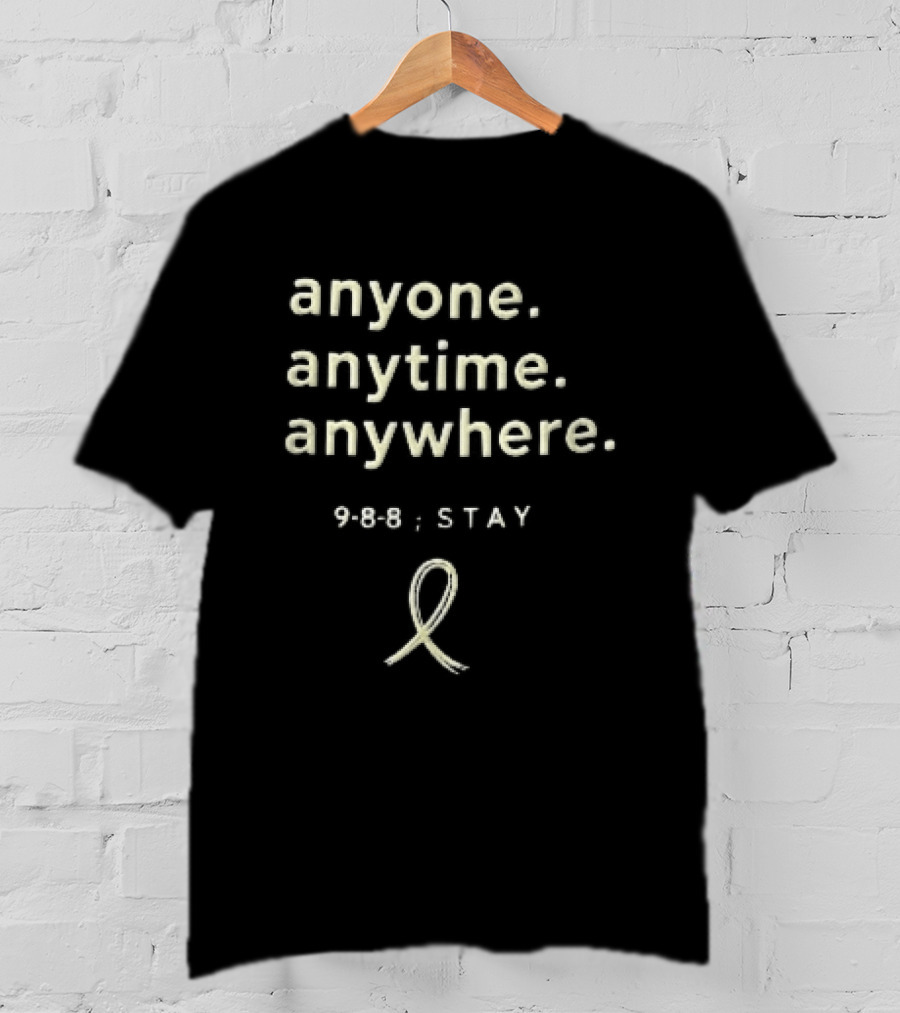 Anyone Anytime Anywhere 9 8 Stay Yellow Awareness Ribbon T-Shirt