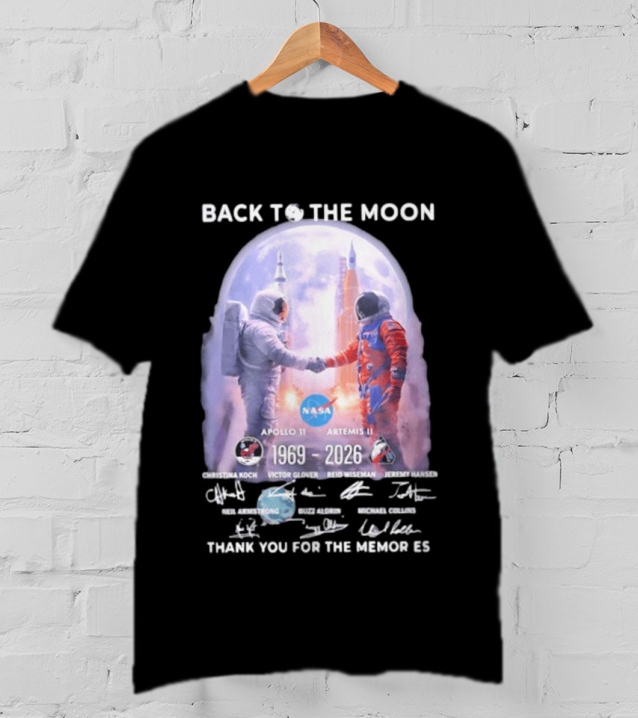 Back To The Moon Apollo 11 Artemis II 1969 2026 NASA Thank You For The Memories T-Shirt