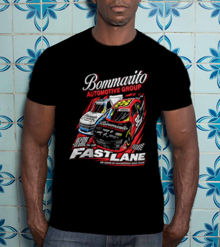 Bommarito Automotive Group Decade Fast Lane Anderson 10 Years Partnership 2016 2026 Race Cars T-Shirt
