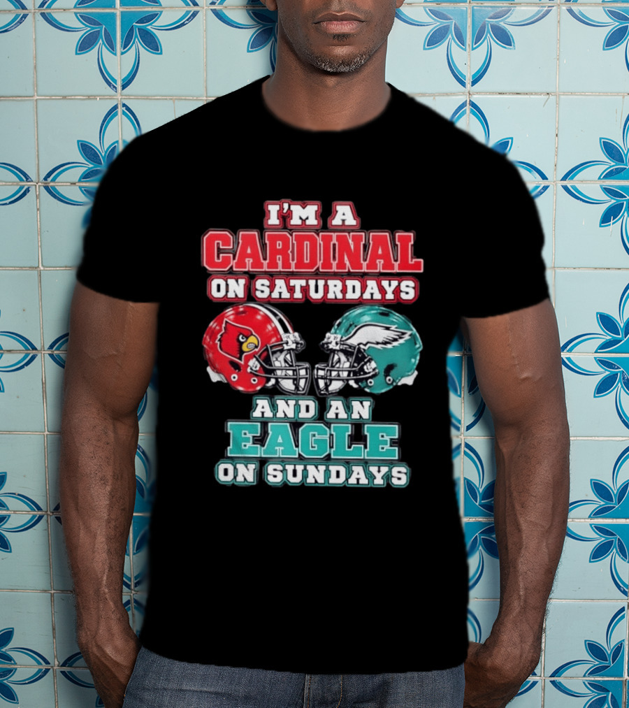 I'm A Cardinal On Saturdays And An Eagle On Sundays Football Helmets T-Shirt