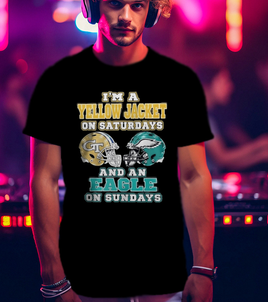 I'm A Yellow Jacket On Saturdays And An Eagle On Sundays GT Football Helmets T-Shirt