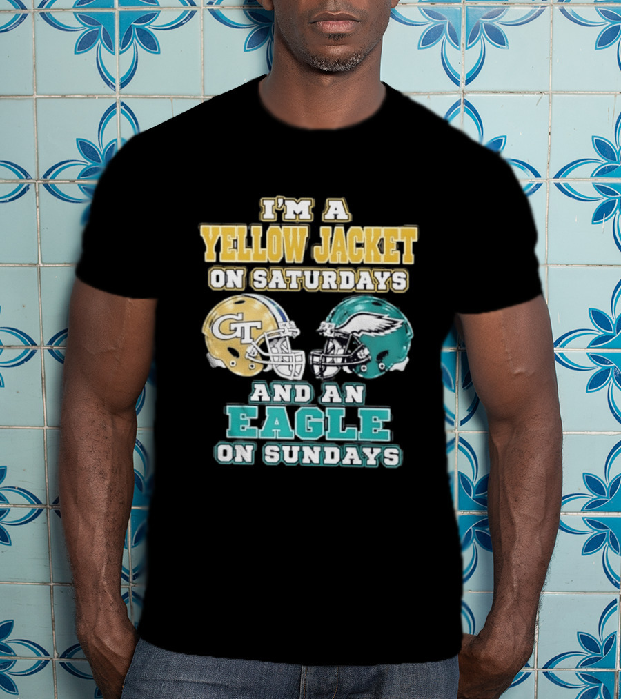 I'm A Yellow Jacket On Saturdays And An Eagle On Sundays GT Football Helmets T-Shirt