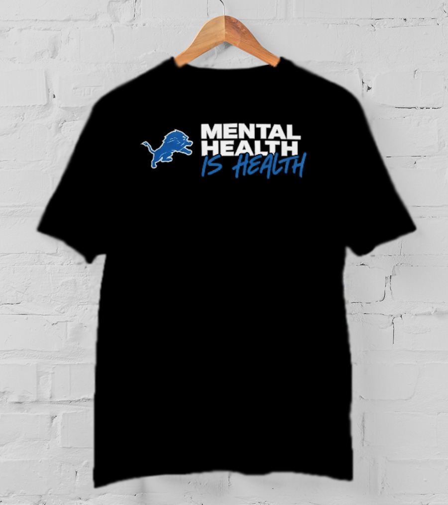 Detroit Lions Mental Health Is Health Blue Lion T-Shirt