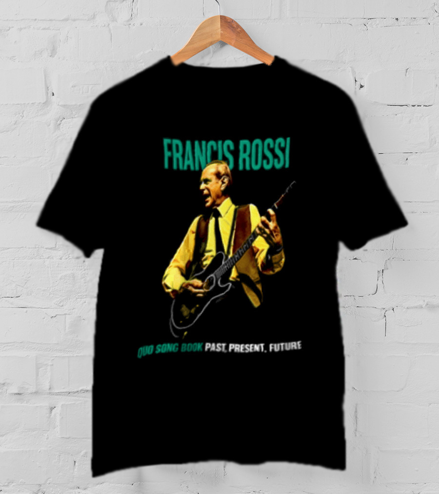 Francis Rossi Song Book Past Present Future Dates Schedule T-Shirt