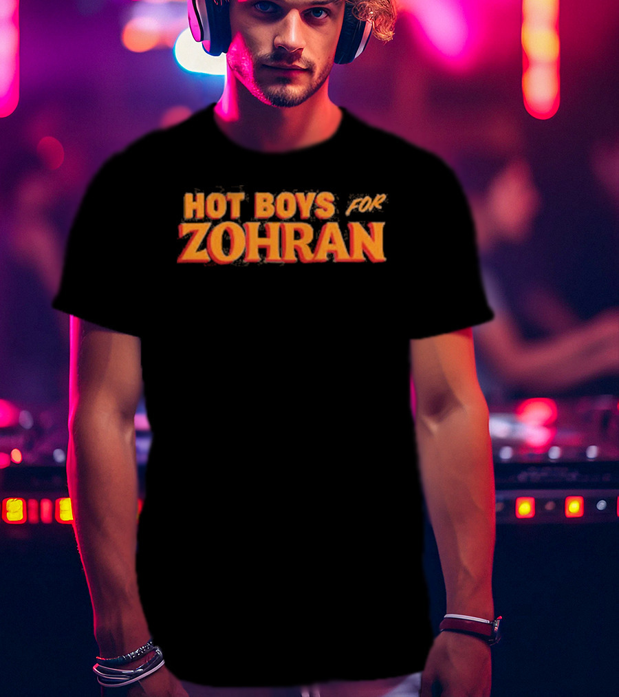 Hot Boys For Zohran Fiery Bold Letters T-Shirt