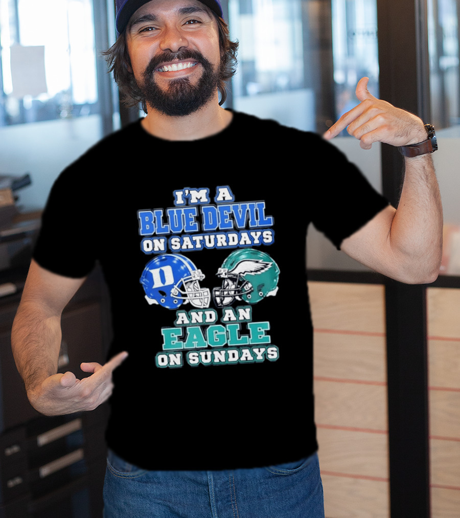 I'm A Blue Devil On Saturdays And An Eagle On Sundays Football Helmets T-Shirt