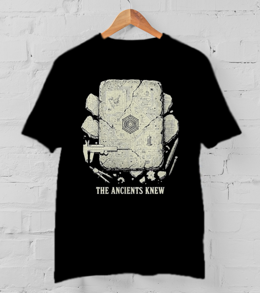 The Ancients Knew Ancient Technology Archaeology Symbols And Tools T-Shirt