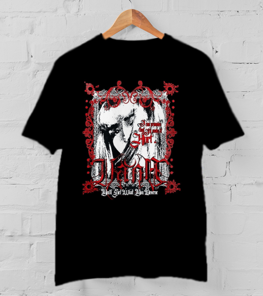 Vana Tour You'll Get What You Deserve I'm Not Sorry T-Shirt
