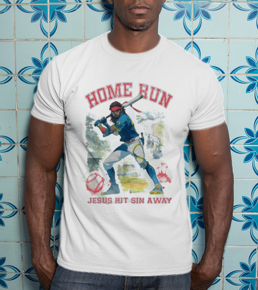 Home Run Jesus Hit Sin Away Baseball Faithful Player T-Shirt