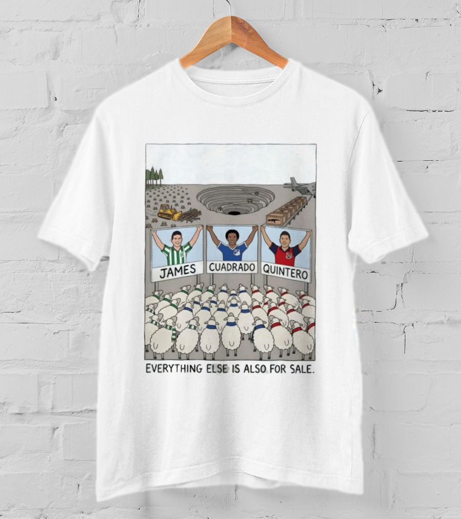 James Cuadrado Quintero Sheep Crowd Everything Else Is Also For Sale T-Shirt