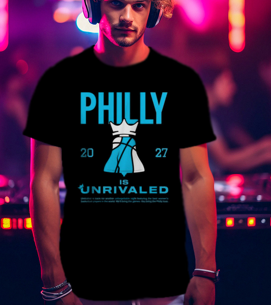 Philly Unrivaled 2027 Basketball Shop Season 3 Bus Tour Philadelphia T-Shirt