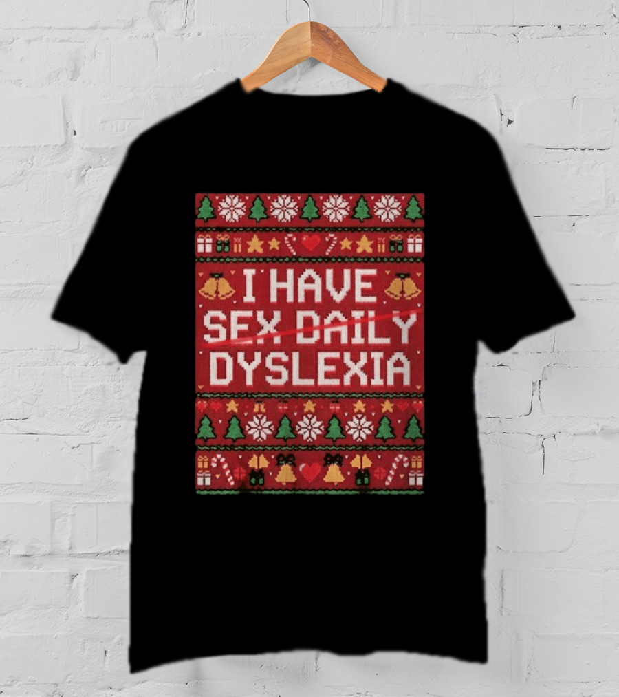 Colton Cowser Baltimore Orioles I Have Sex Daily Dyslexia Ugly Christmas T-Shirt