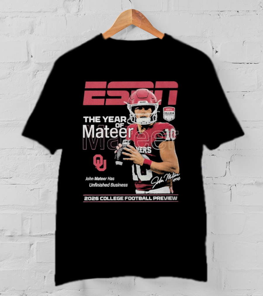 ESPN The Year Of Mateer 2026 College Football Preview John Mateer Has Unfinished Business T-Shirt
