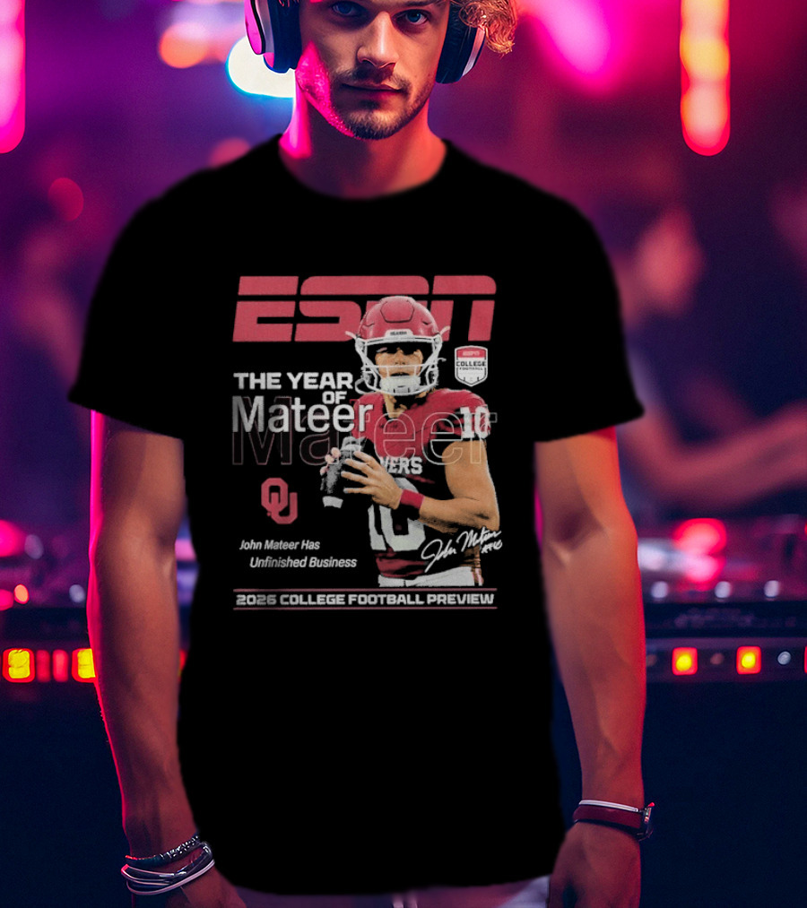 ESPN The Year Of Mateer 2026 College Football Preview John Mateer Has Unfinished Business T-Shirt