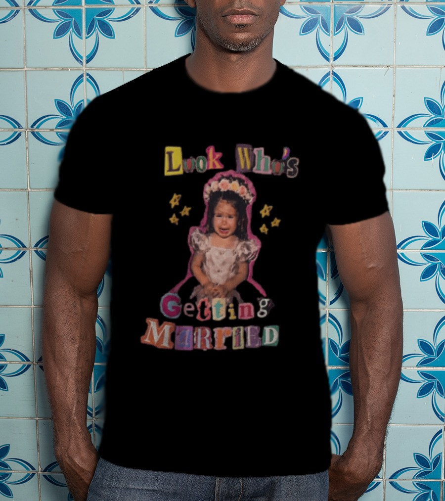 Look Who's Getting Married Crying Flower Girl Toddler T-Shirt
