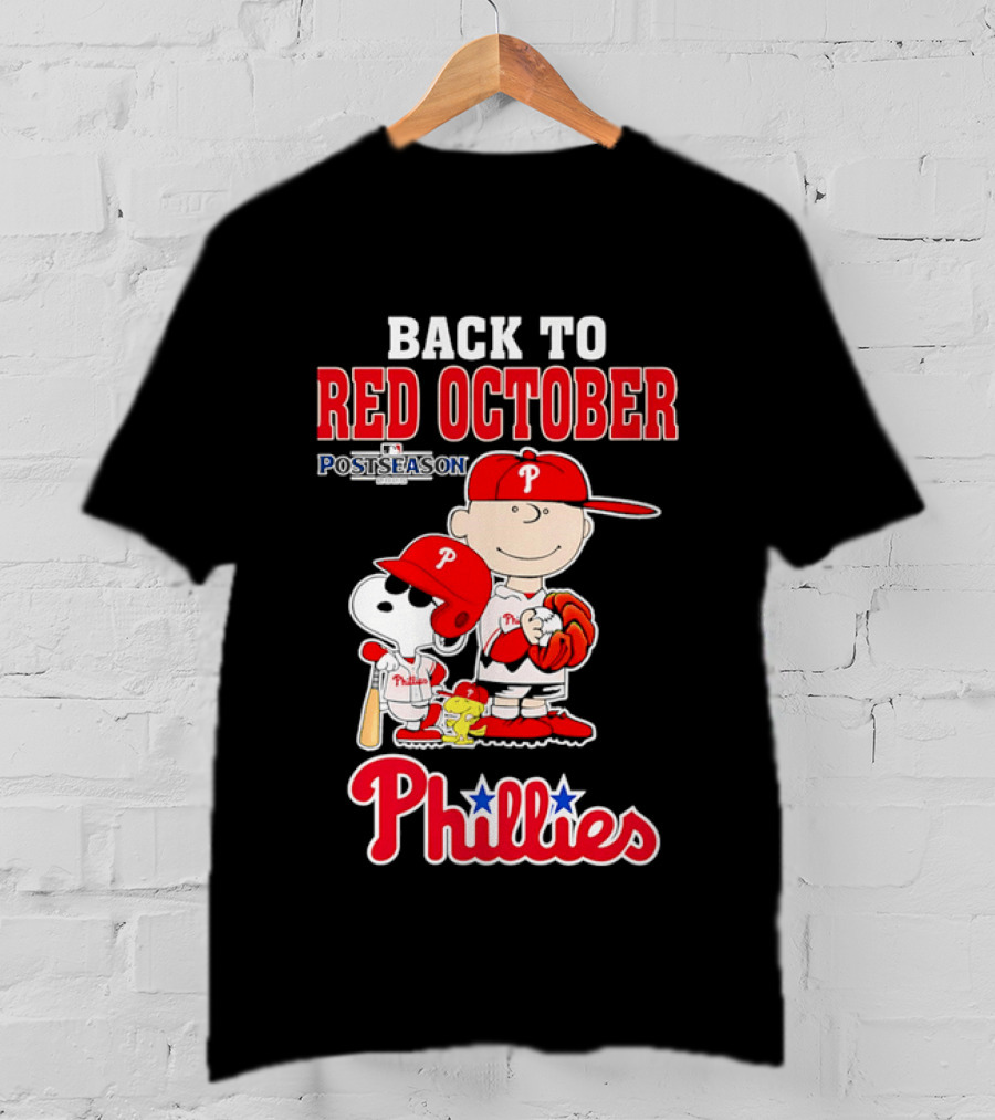 Snoopy Back To Red October Postseason Philadelphia Phillies MLB Playoffs Fan Gear T-Shirt