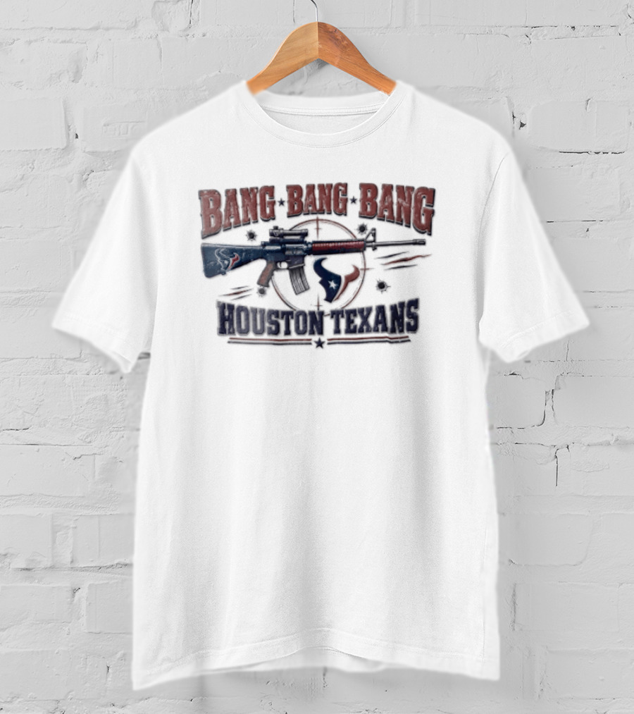 Bang Bang Bang Houston Texans Distressed Rifle Target Bullet Holes T-Shirt