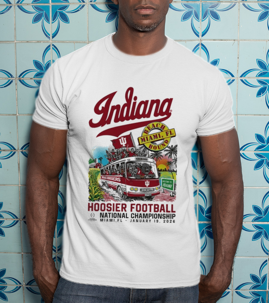 Indiana Hoosiers Football National Championship Beach Bound Miami FL January 2026 T-Shirt