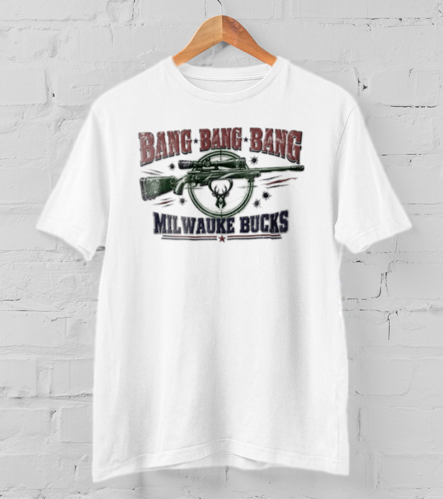 Milwaukee Bucks NBA Bang Bang Bang Rifle Crosshairs Distressed T-Shirt