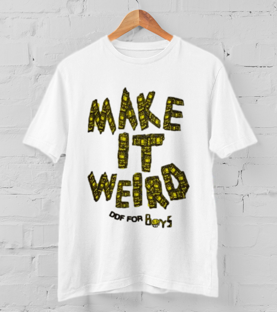 Make It Weird DEF For Boys T-Shirt