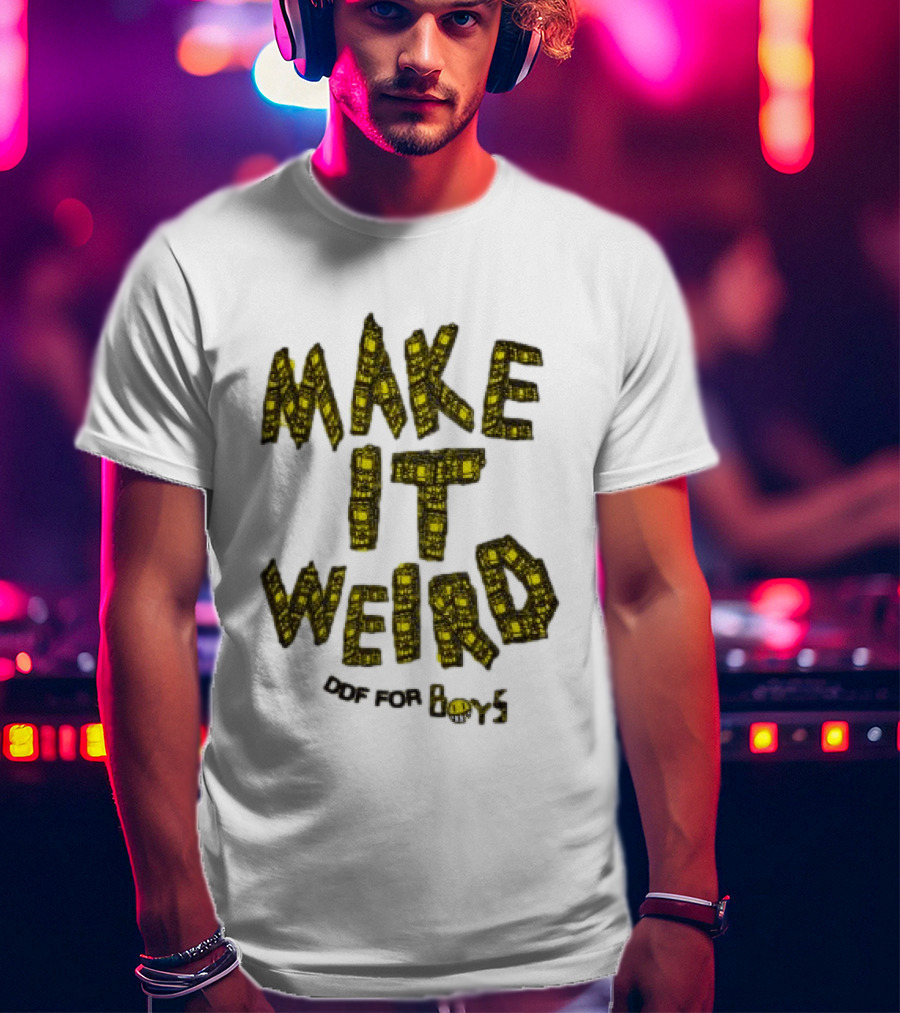 Make It Weird DEF For Boys T-Shirt